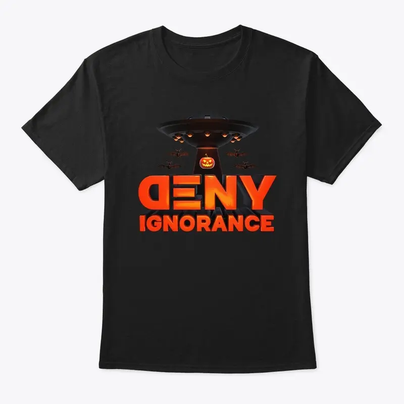 Deny Ignorance Halloween Shirt